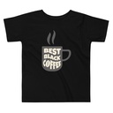 Best Black Coffee - Hot Cup Toddler Staple Tee