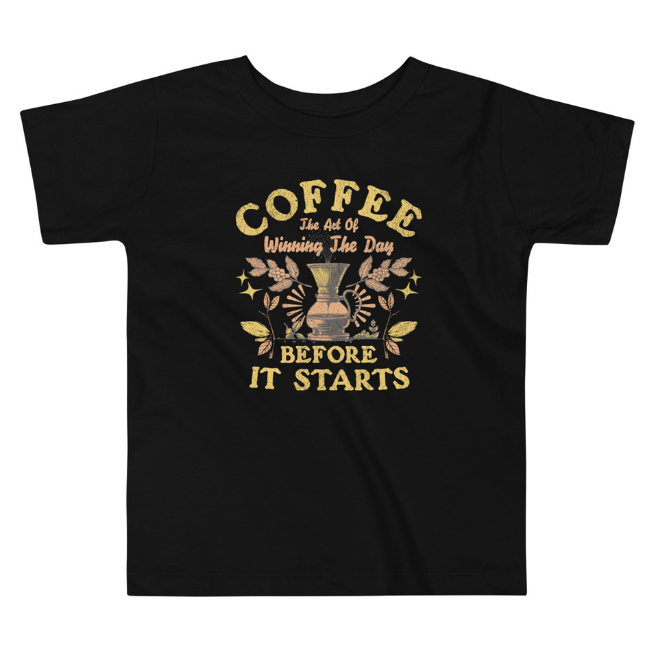 Coffee, The art of Winning The Day Toddler Staple Tee