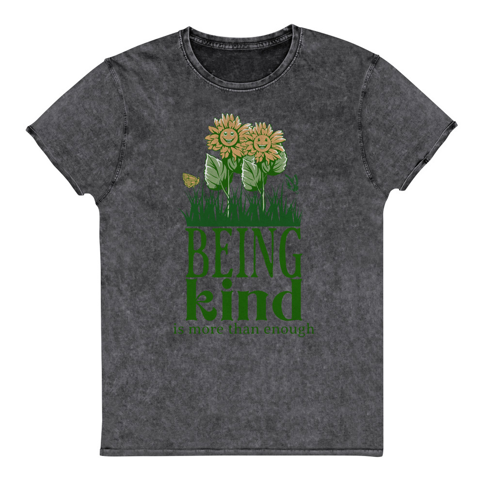 Being Kind is more than enough Unisex Denim T-Shirt