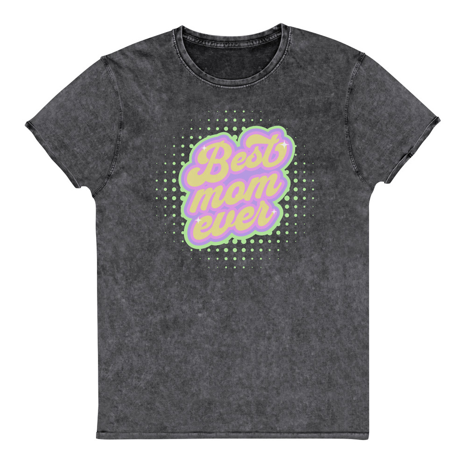 Best Mom Ever - Retro Typography Unisex Denim T-Shirt