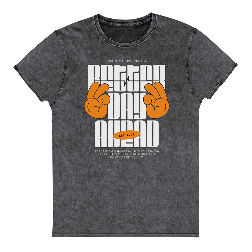 Better Day Ahead Unisex Denim T-Shirt