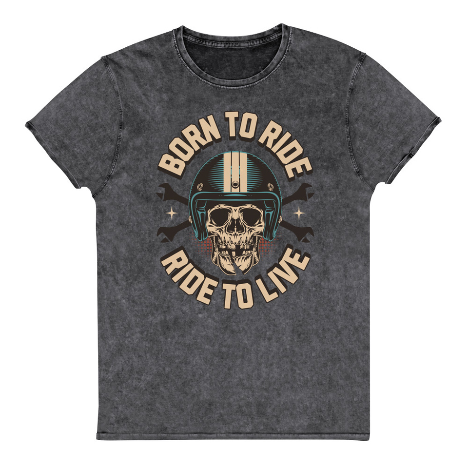 Born to Ride, Ride to Live Unisex Denim T-Shirt