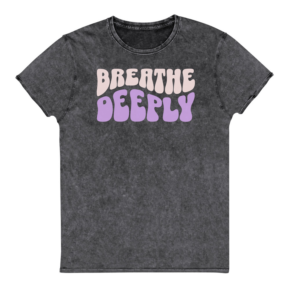 Breathe Deeply Unisex Denim T-Shirt