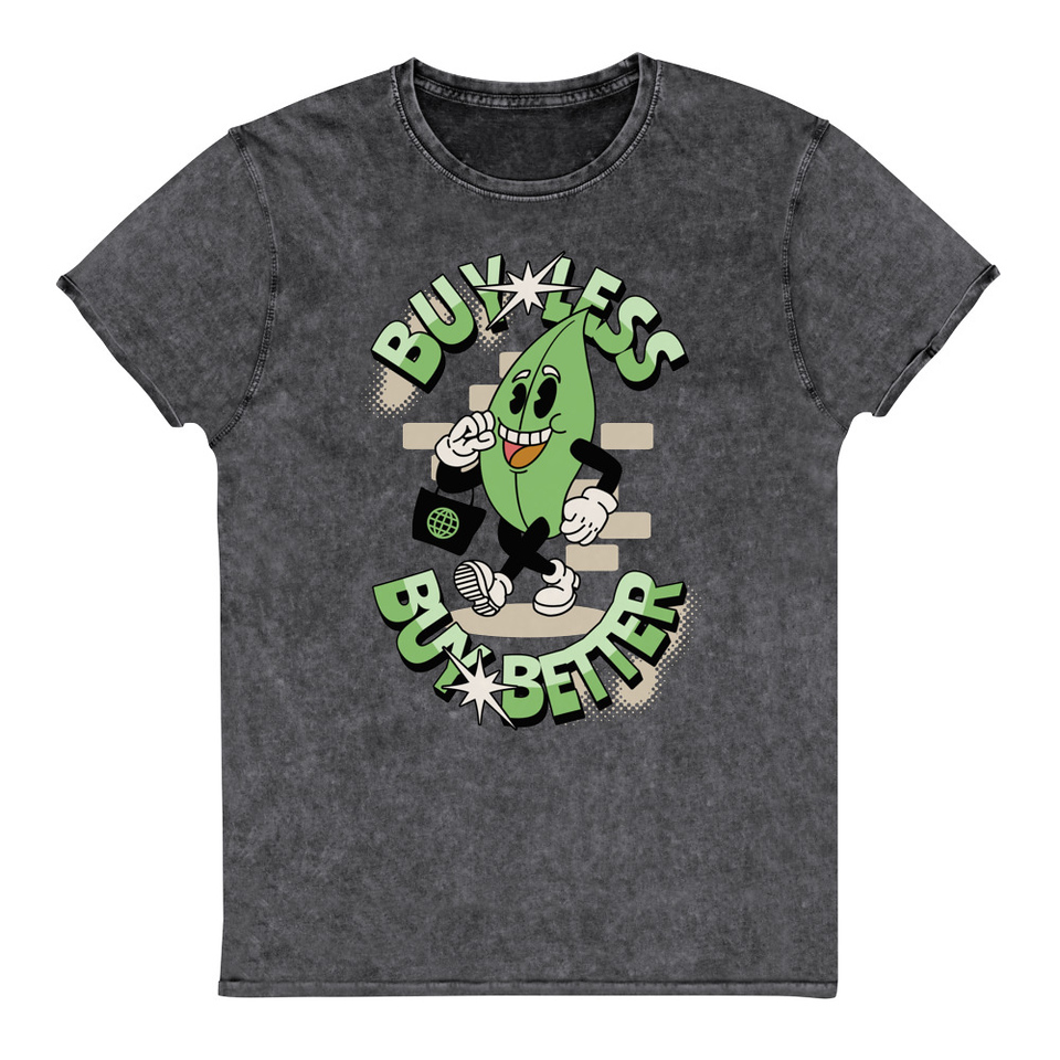 Buy Less- Buy Better Unisex Denim T-Shirt