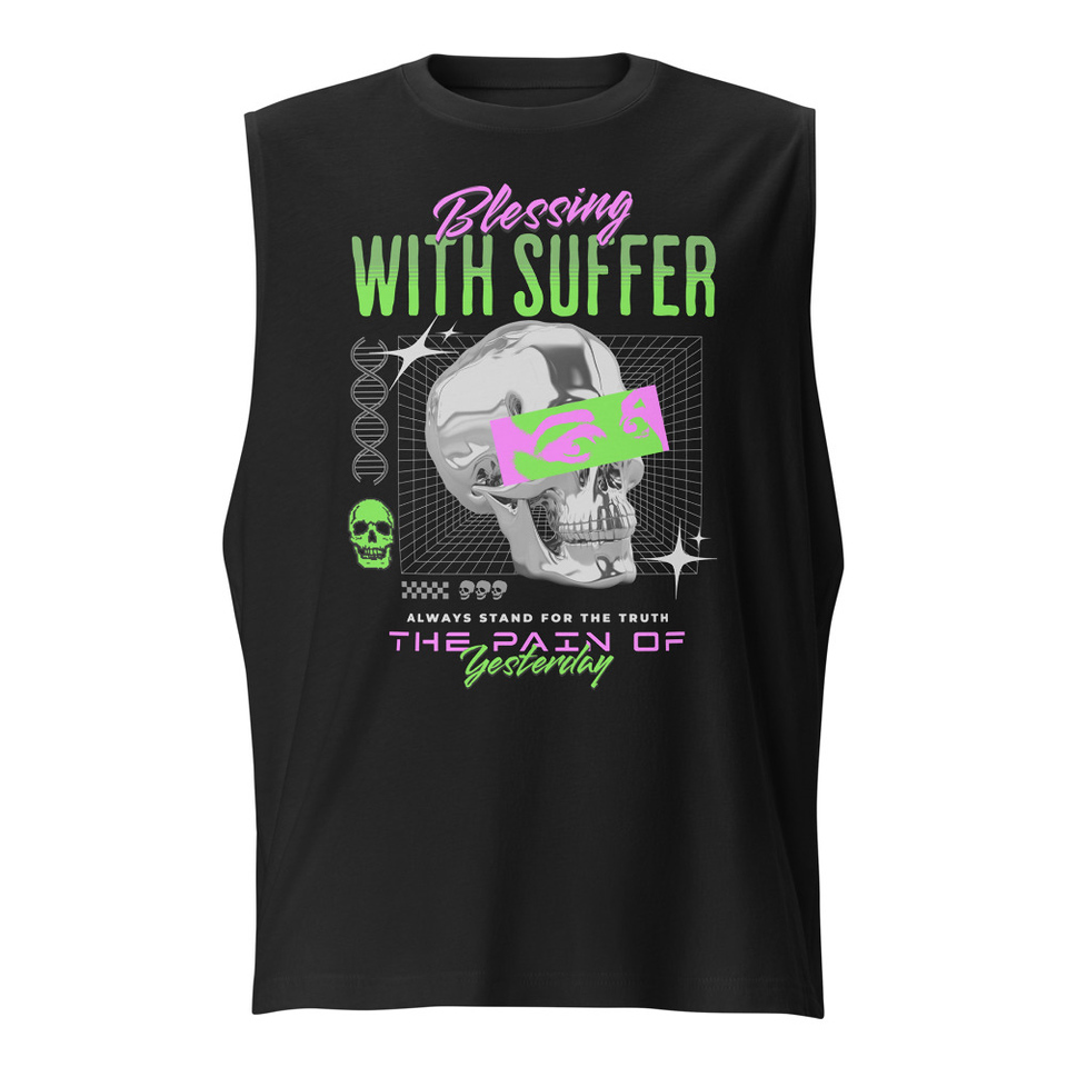 Blessing With Suffer Unisex Muscle Shirt