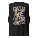 Cats are Astronauts Unisex Muscle Shirt