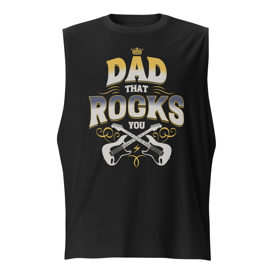 Dad That Rocks You - Electric Guitar Unisex Muscle Shirt