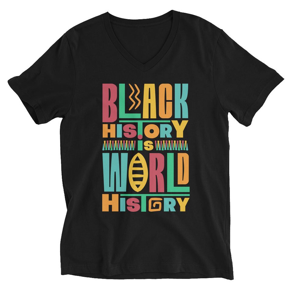 Black History Is World History - Colorful Typography Unisex V-Neck Tee