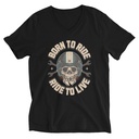 Born to Ride, Ride to Live Unisex V-Neck Tee