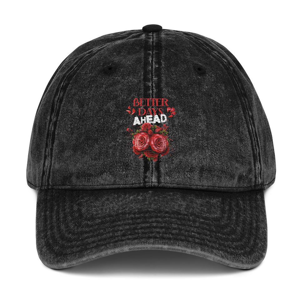 Better Days Ahead Vintage Cap