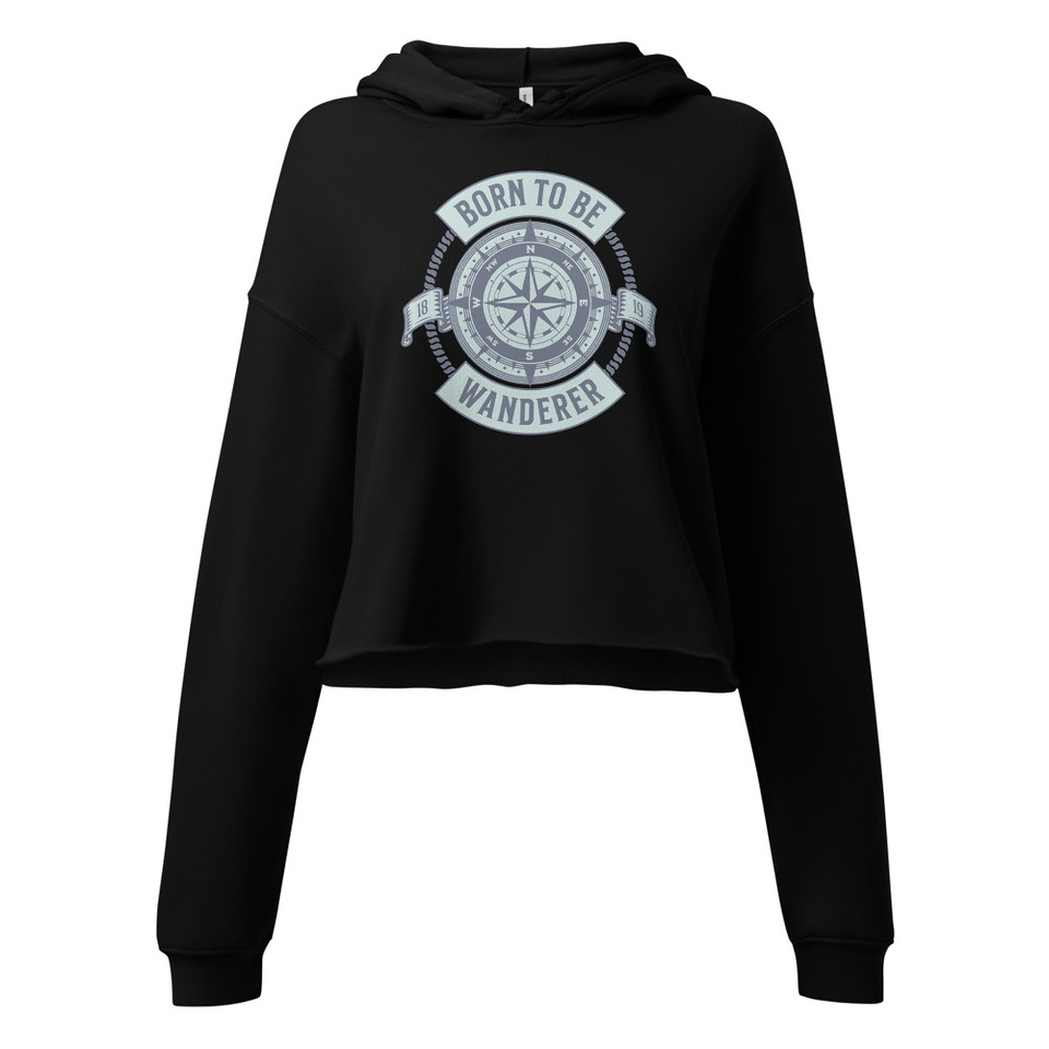 Born to be Wanderer - Compass Women's Cropped Hoodie
