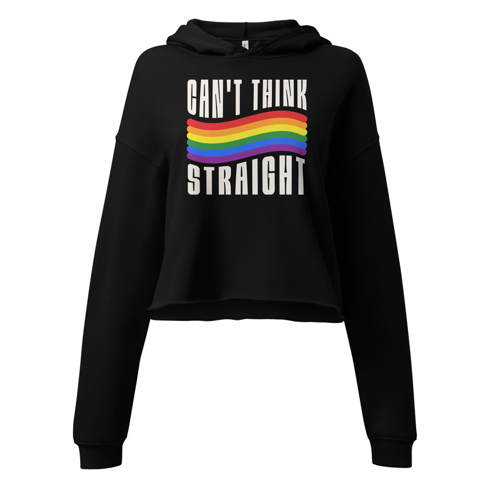 Can't Think Straight Women's Cropped Hoodie