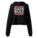 Dads Rule (1) Women's Cropped Hoodie