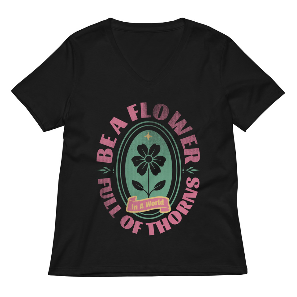 Be A Flower  Women's Relaxed V-Neck T-Shirt