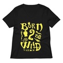 Born 2 Be Wild Women's Relaxed V-Neck T-Shirt