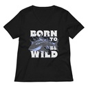 BORN TO BE WILD Women's Relaxed V-Neck T-Shirt