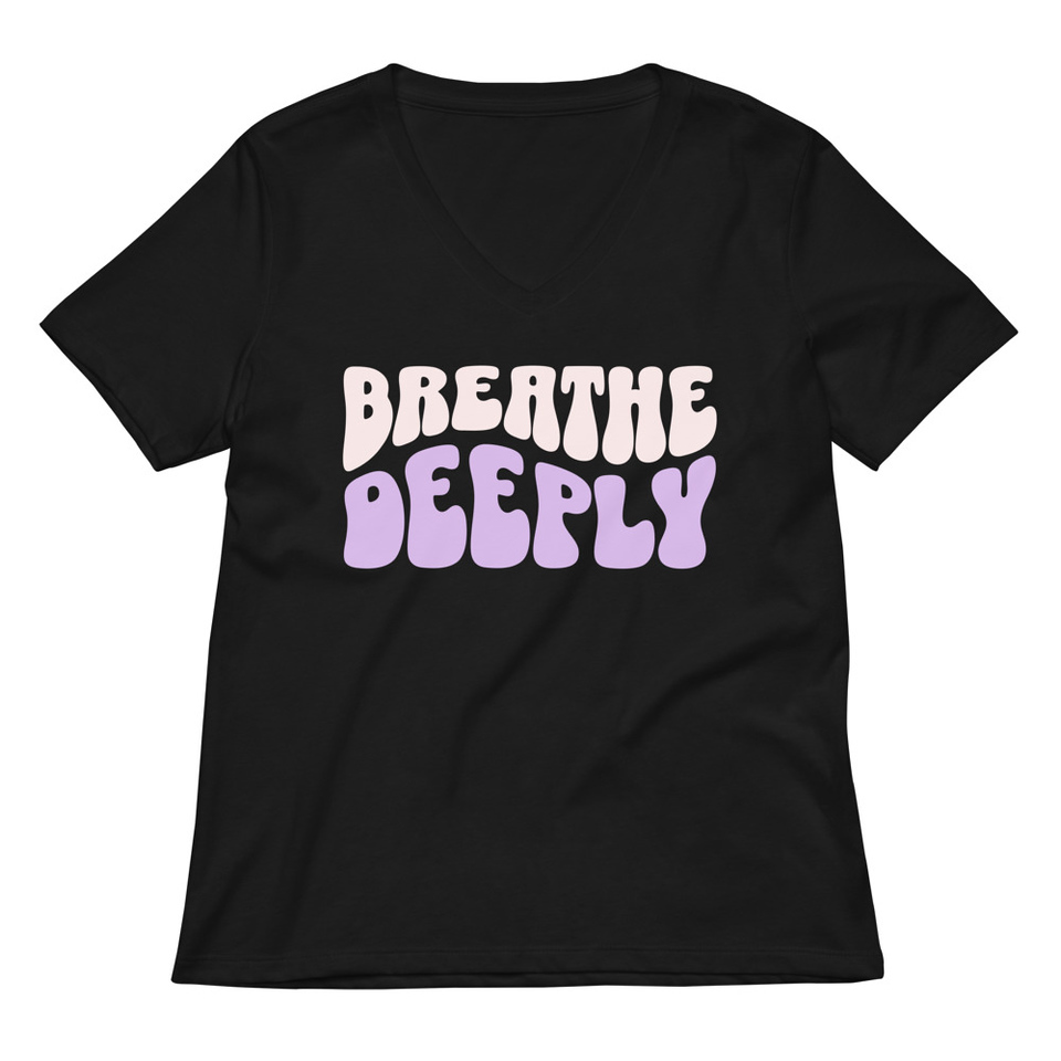 Breathe Deeply Women's Relaxed V-Neck T-Shirt