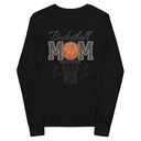 Basketball Mom - Mother's Day Youth Long Sleeve Tee