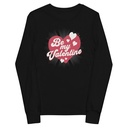 Be my Valentine - Love Heart Youth Long Sleeve Tee