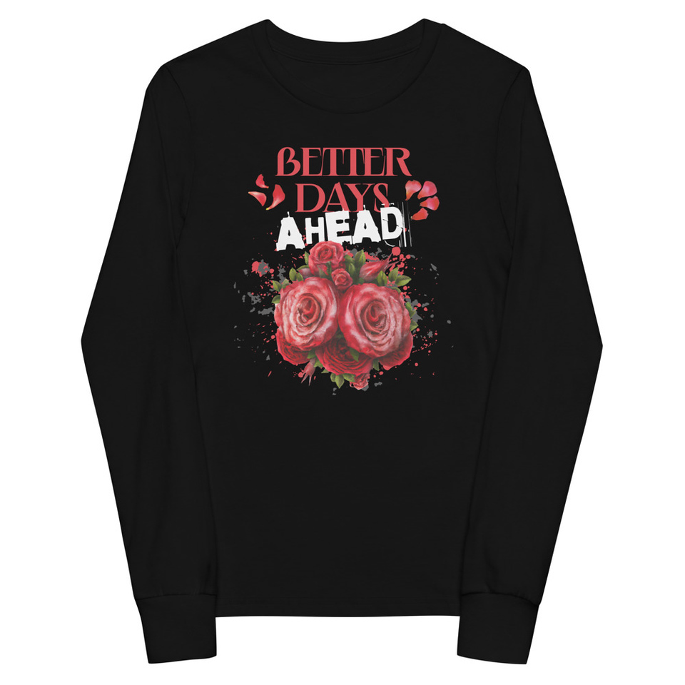 Better Days Ahead Youth Long Sleeve Tee