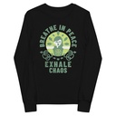 Breathe in peace, exhale chaos Youth Long Sleeve Tee
