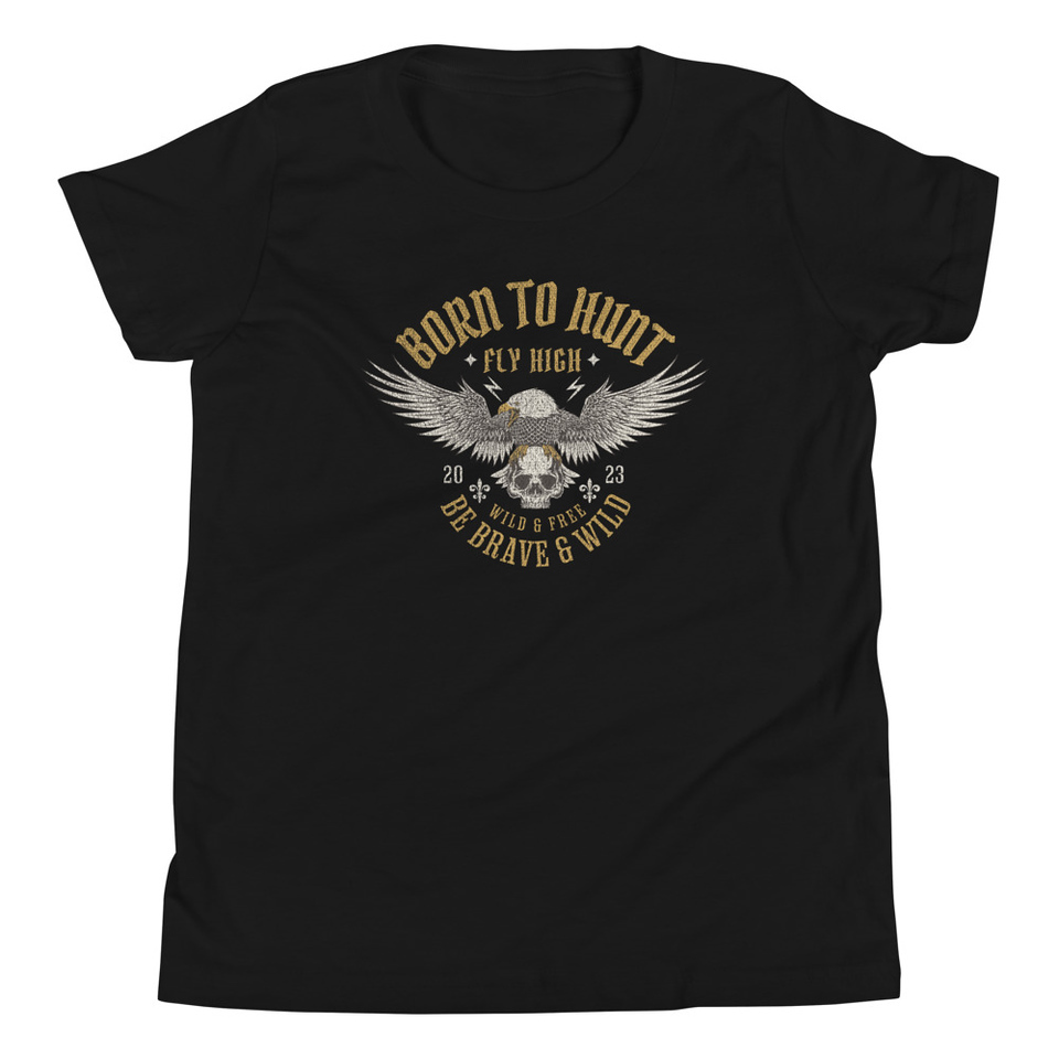 BORN TO HUNT- BE BRAVE & WILD Youth Staple Tee