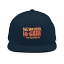 All You Need Classic Snapback