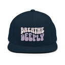 Breathe Deeply Classic Snapback