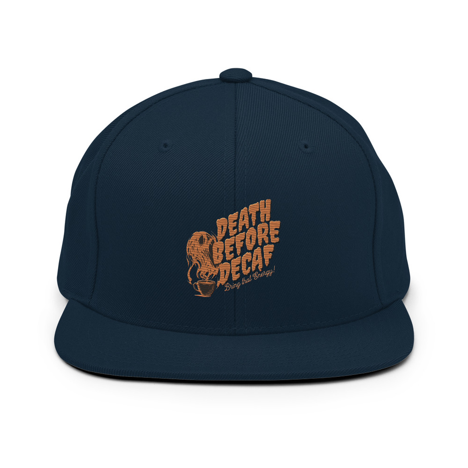 Death Before Decaf - Coffee Classic Snapback