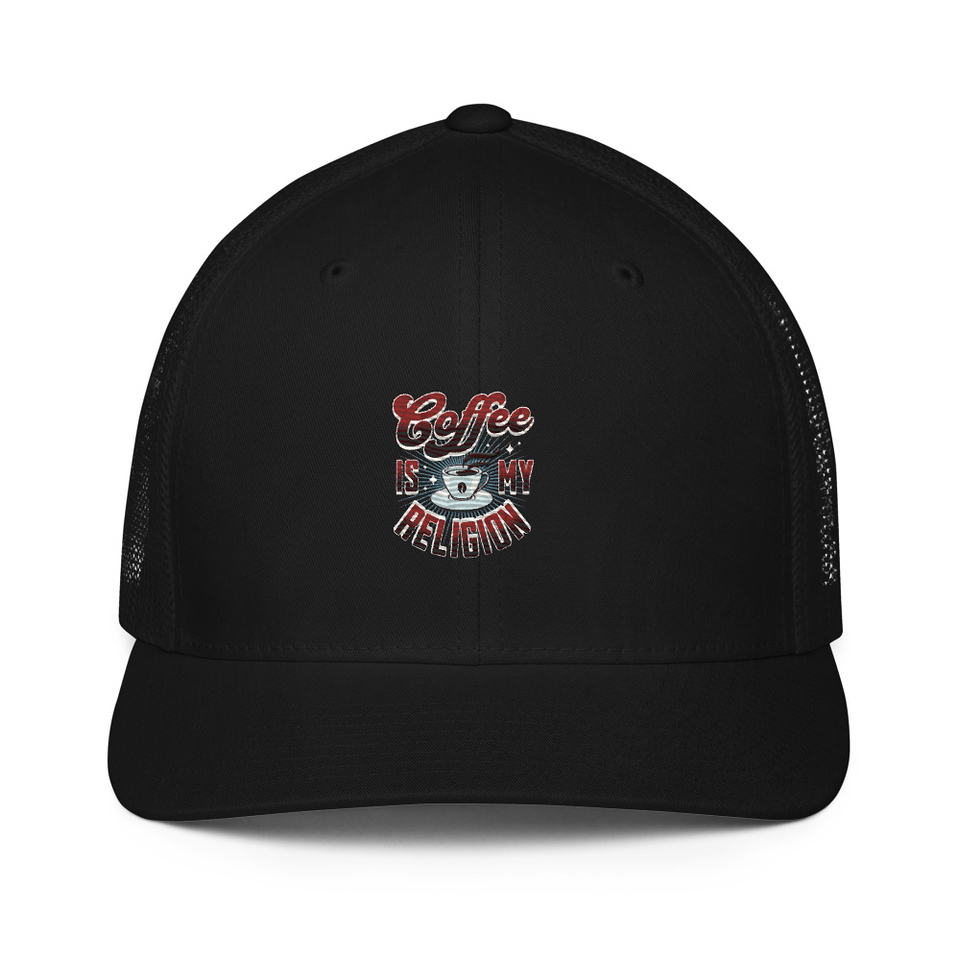 Coffee is my Religion - Funny Closed-Back Trucker Cap