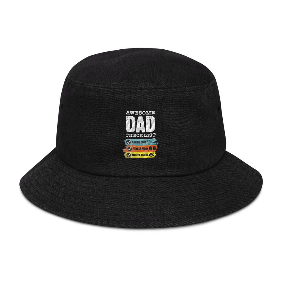 Awesome Dad Checklist Denim Bucket Hat