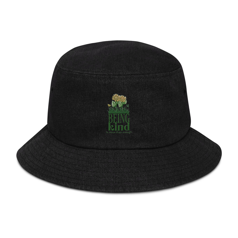 Being Kind is more than enough Denim Bucket Hat