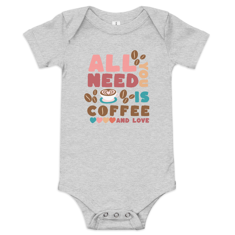 All You Need Is Coffee Baby Short Sleeve One Piece