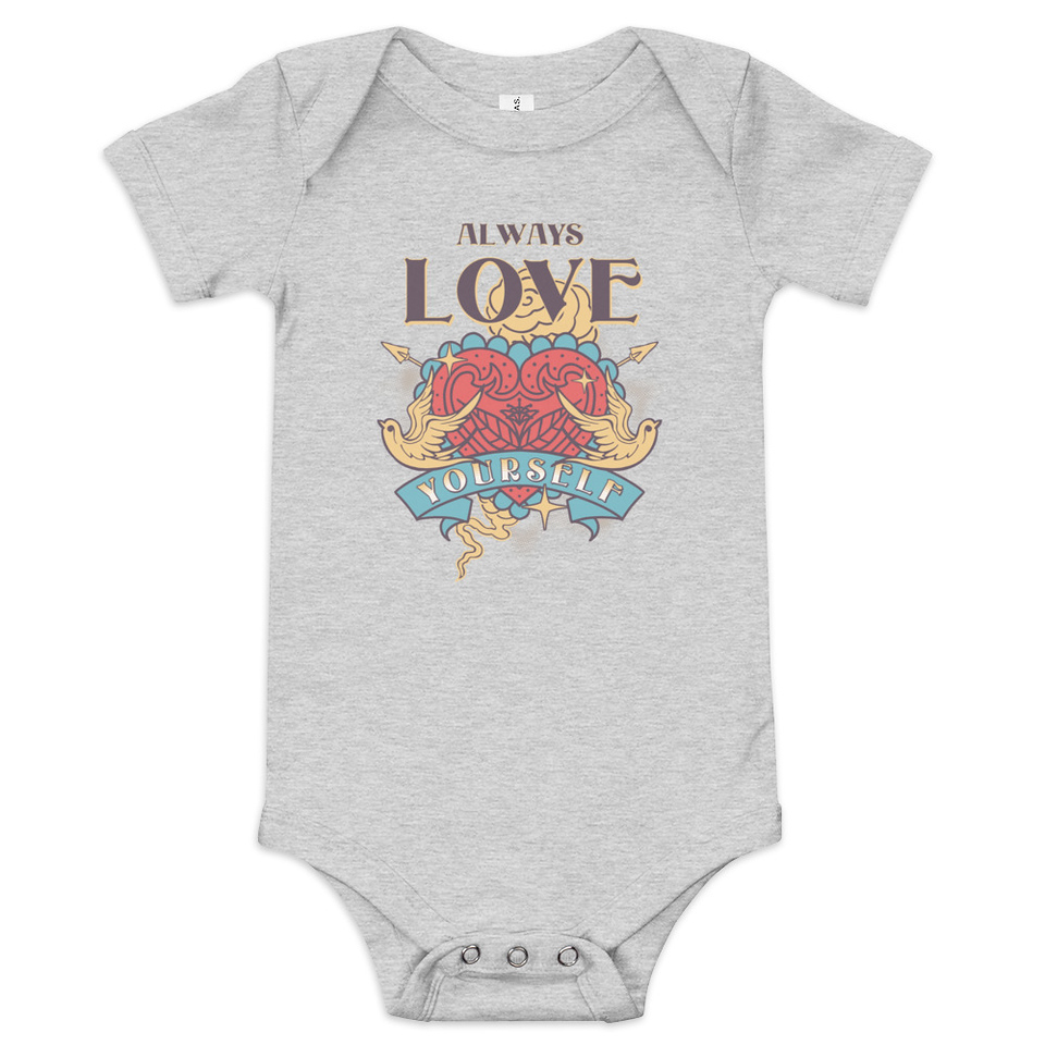 Always Love Yourself - Retro Inspirational Quote Baby Short Sleeve One Piece