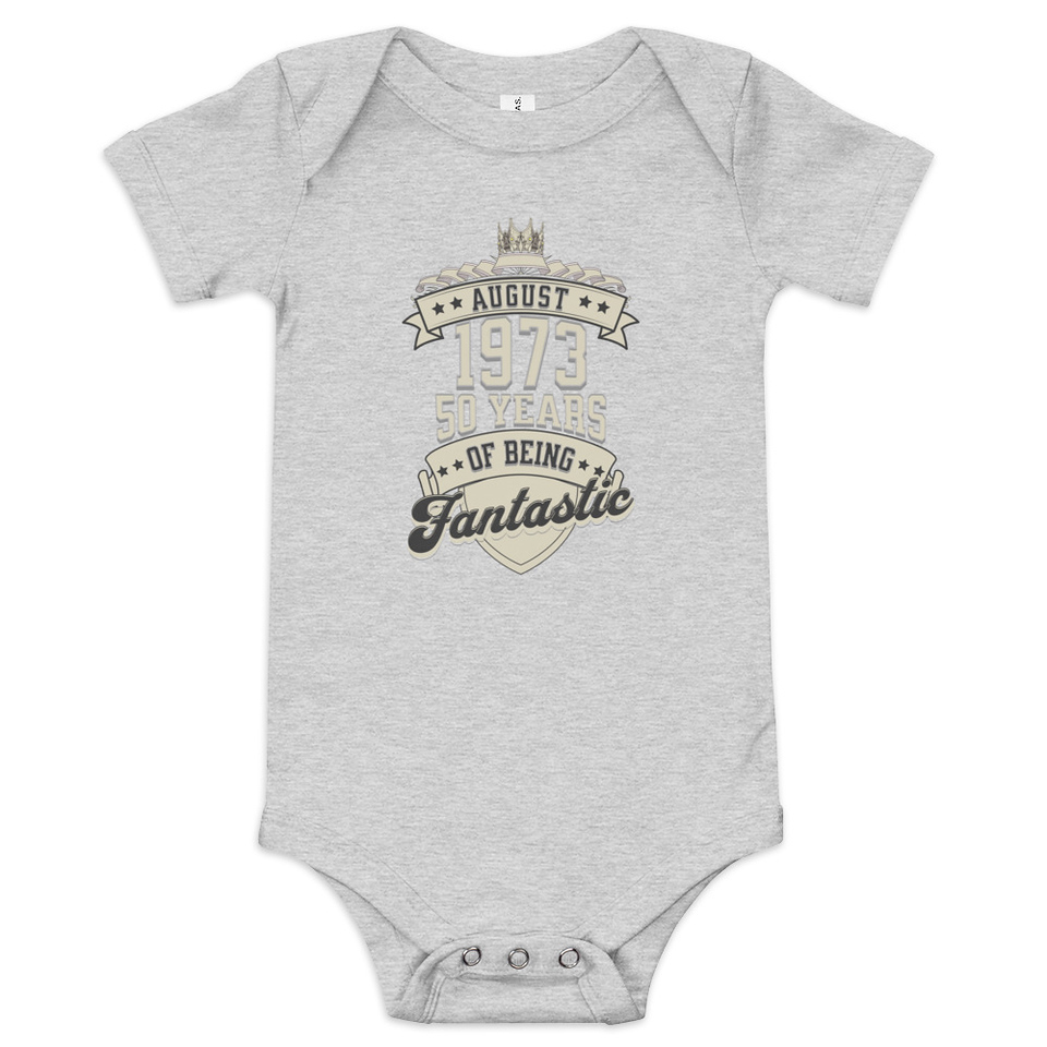 August 1973 - 50 Years Of Being Fantastic Baby Short Sleeve One Piece