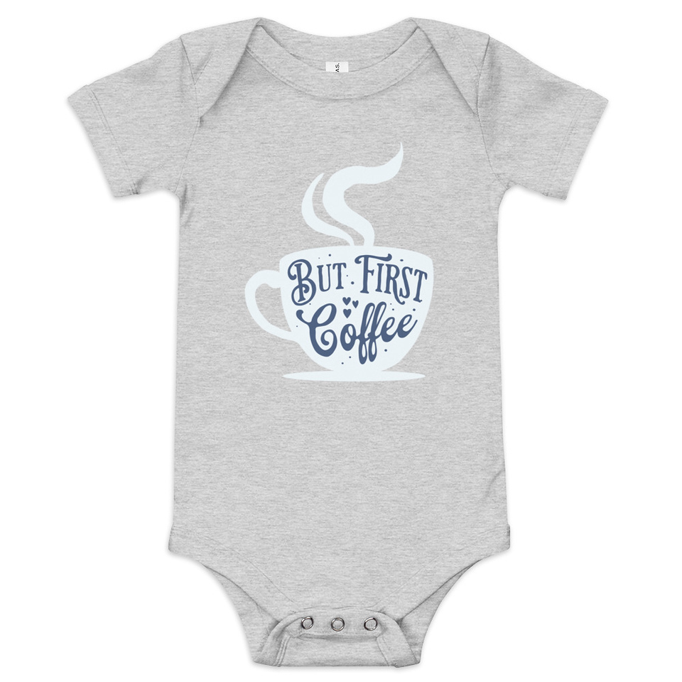 But First Coffee - Hand Lettering Typography Baby Short Sleeve One Piece
