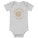 DESIGN UNTIL YOU DIE Baby Short Sleeve One Piece