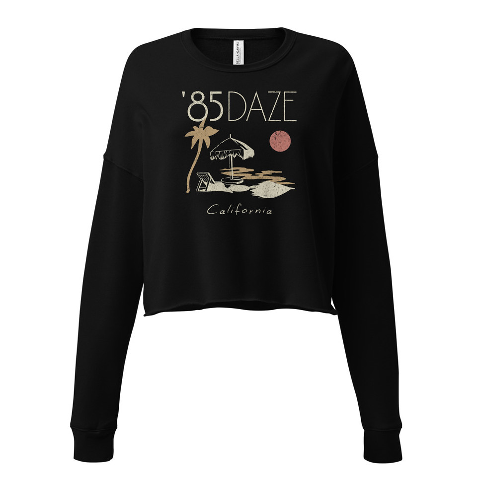 '85 Daze California Women's Cropped Sweatshirt