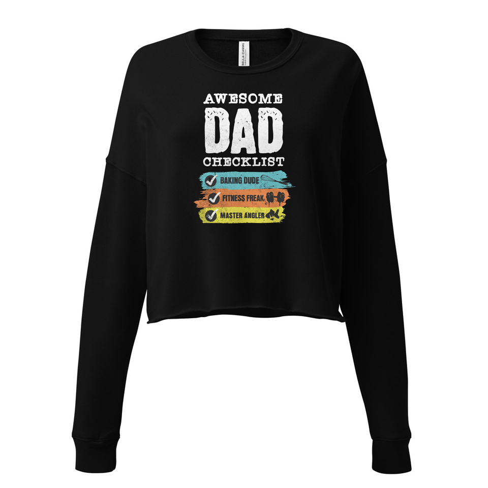 Awesome Dad Checklist Women's Cropped Sweatshirt