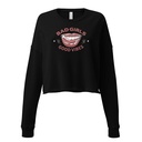 Bad Girls Good Vibes - Sexy Lips Women's Cropped Sweatshirt