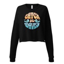 Catch the Waves - Beach Vibe Women's Cropped Sweatshirt