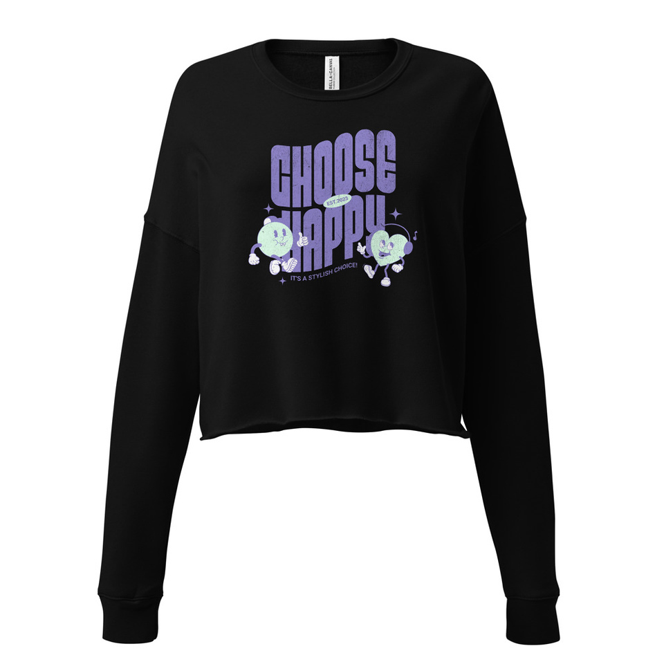 Choose Happy (2) Women's Cropped Sweatshirt