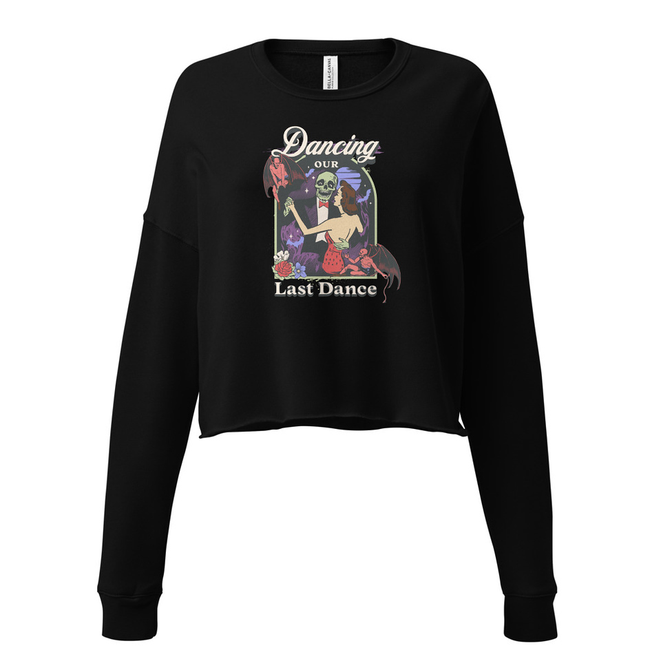 Dancing Our Last Dance - Halloween Women's Cropped Sweatshirt