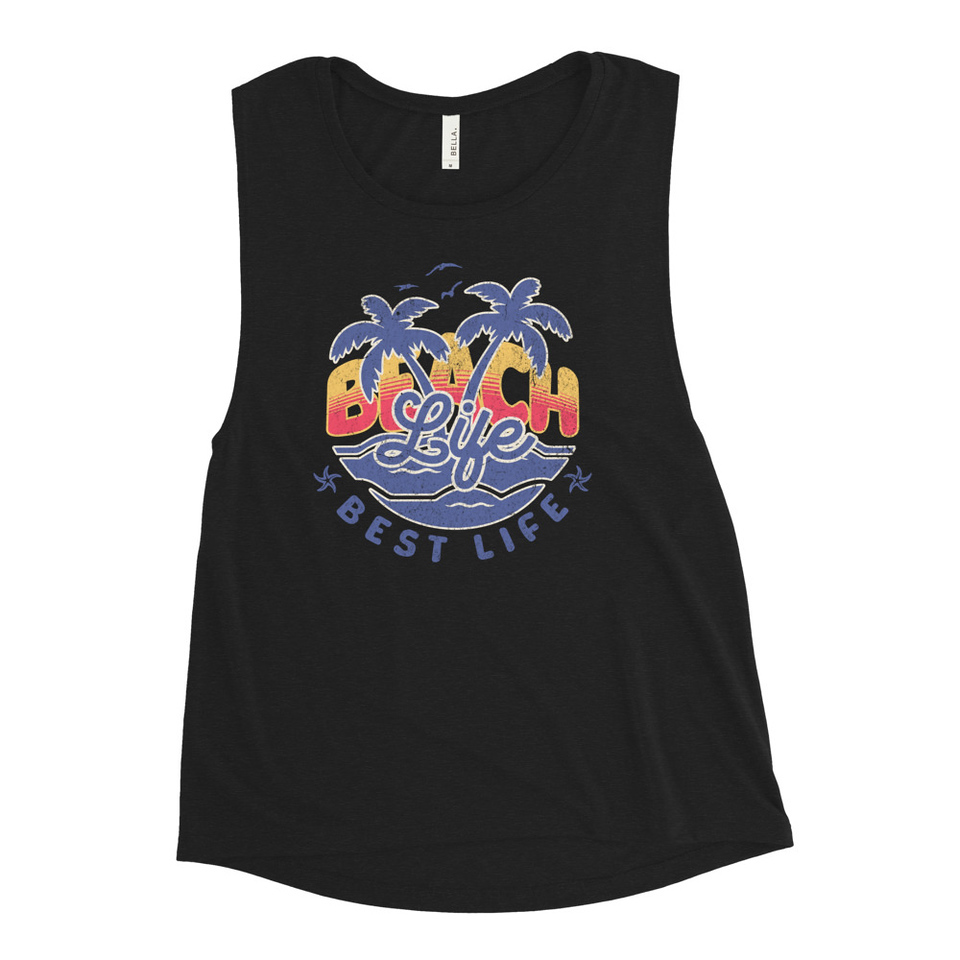 Beach Life Best Life Women's Muscle Tank
