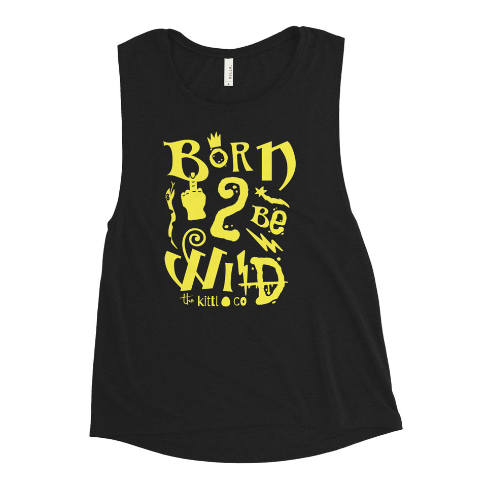 Born 2 Be Wild Women's Muscle Tank