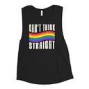 Can't Think Straight Women's Muscle Tank