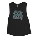 Cut your Losses Women's Muscle Tank
