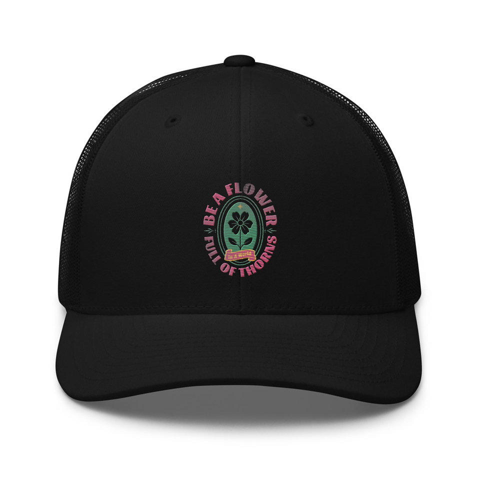 Be A Flower  Retro Trucker Hat