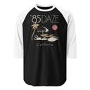 '85 Daze California Unisex 3/4 Sleeve Raglan Shirt