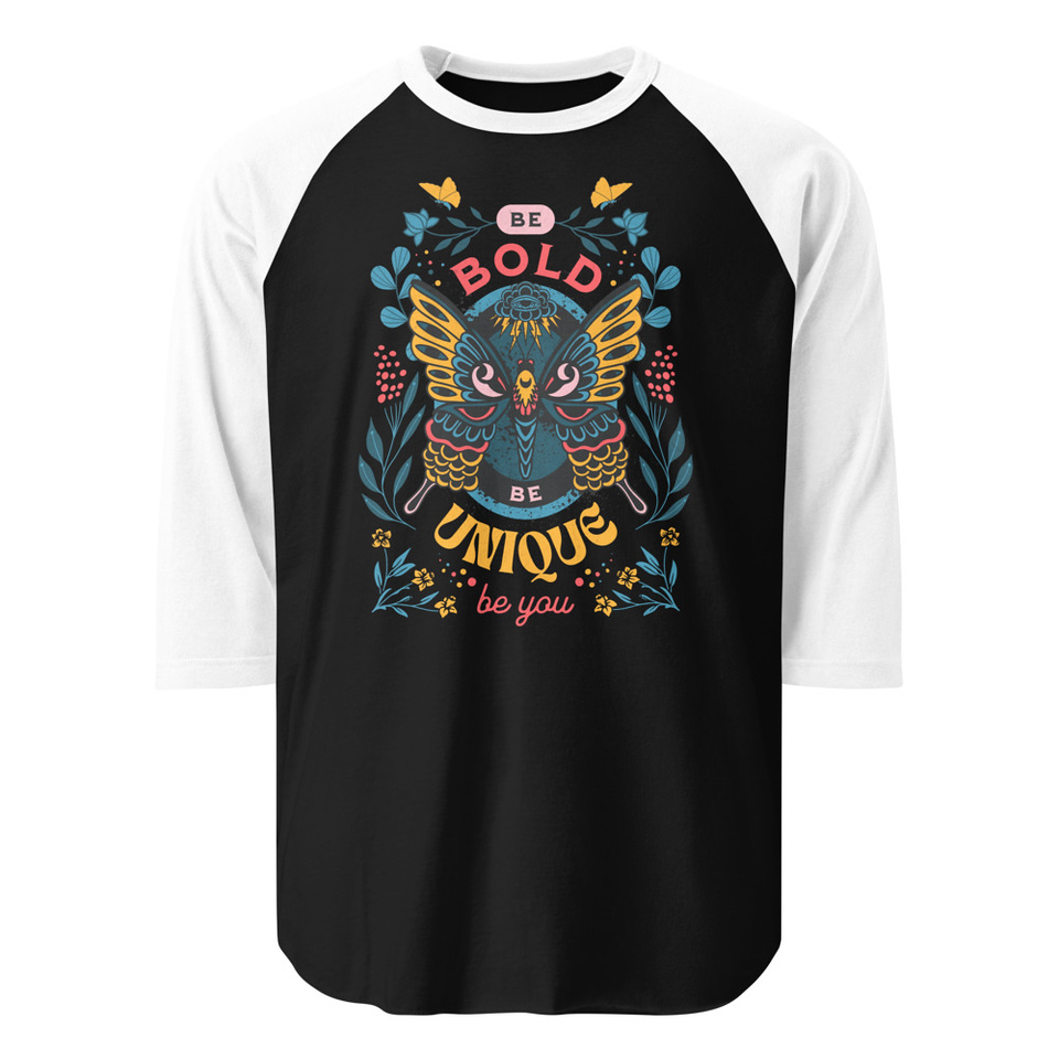 Be Bold Be Unique Unisex 3/4 Sleeve Raglan Shirt